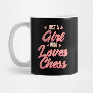 Just a girl who loves chess, gift for chess lover Mug